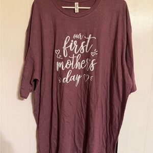 NWOT Our First Mother's Day T-Shirt